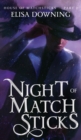 Image for Night of Matchsticks