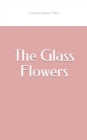 Image for The Glass Flowers