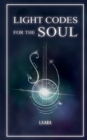 Image for Light Codes for the Soul