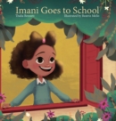 Image for Imani Goes to School