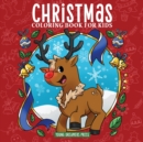 Image for Christmas Coloring Book for Kids : Christmas Book for Children Ages 4-8, 9-12