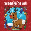 Image for Livre de coloriage de Noel pour les enfants : Livre de Noel pour les enfants de 4 a 8 ans, 9 a 12 ans