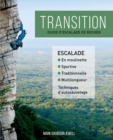 Image for Transition : guide d&#39;escalade de rocher