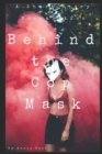 Image for Behind the Cop Mask : A Short Story Compilation