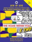 Image for The Home Within You X Two : Side by side reading, worksheets, coloring and reflection pages for parent/guardian and child