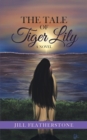 Image for The Tale of Tiger Lily