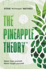 Image for The Pineapple Theory - Never lose yourself, never forget yourself