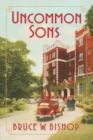 Image for Uncommon Sons : A tale of deceit, diversity and discovery