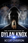 Image for Dispossession of Dylan Knox