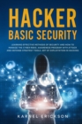 Image for Hacker Basic Security : Learning effective methods of security and how to manage the cyber risks. Awareness program with attack and defense strategy tools. Art of exploitation in hacking.