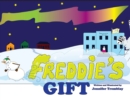 Image for Freddie&#39;s Gift