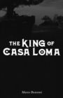 Image for The King of Casa Loma