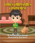 Image for Cody&#39;s Coronavirus Confinement
