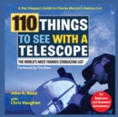 Image for 110 Things to See With a Telescope