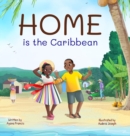 Image for Home is the Caribbean