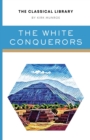 Image for The White Conquerors