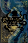 Image for Threads of Dreams: The Complete Trilogy Collection