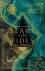 Image for Black the Tides : Escape the City of Nightmares