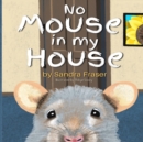 Image for No Mouse in My House