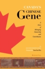 Image for Canada&#39;s Chinese Gene