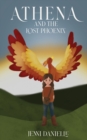 Image for Athena and the Lost Phoenix