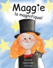 Image for Maggie la magnifique
