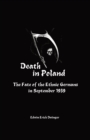 Image for Death in Poland : The Fate of the Ethnic Germans in September 1939