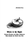 Image for Worm in the Apple : German Traitors and Other Influences That Pushed the World Into War