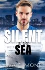 Image for Silent As The Sea : A Sweet Romantic Suspense