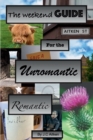 Image for The weekend guide for the unromantic romantic
