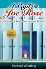 Image for A Vigil for Joe Rose : Stories of Being Out in High School