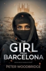 Image for The Girl From Barcelona : Book One of Daniela&#39;s Story