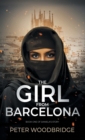 Image for The Girl From Barcelona : Book One of Daniela&#39;s Story