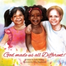 Image for God Made Us All Different!
