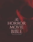 Image for The Horror Movie Bible