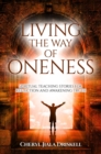 Image for Living the Way of Oneness
