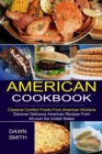 Image for American Cookbook : Discover Delicious American Recipes From All-over the United States (Classical Comfort Foods From American Kitchens)