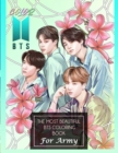 Image for Color BTS! The Most Beautiful BTS Coloring Book For ARMY