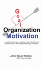 Image for Goal Organization Motivation: A Model Used to Assess a Situation, Reach a Decision and Formulate Action, Featuring a Canadian Guy in a Kayak