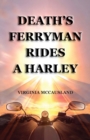Image for Death&#39;s Ferryman Rides A Harley