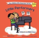 Image for Little Performers Book 1 Patterns on Black Keys