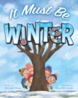Image for It Must Be Winter