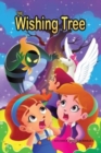 Image for The Wishing Tree : An Adventure in Imagination Land