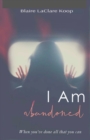 Image for I Am. abandoned