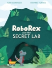Image for RoboRex and the Secret Lab