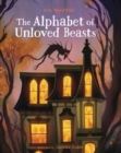 Image for The Alphabet of Unloved Beasts