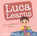 Image for Luca Learns : Mommy &amp; Mama Edition