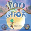Image for Poo on my Shoe
