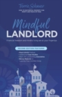 Image for Mindful Landlord : How to Run Rental Property for Profit and Peace of Mind