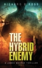 Image for The Hybrid Enemy : A James Macrae Thriller Book 1